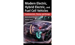 Modern Electric, Hybrid Electric, and Fuel Cell Vehicles: Fundamentals, Theory, and Design