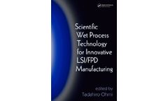 Scientific Wet Process Technology for Innovative LSI/FPD Manufacturing