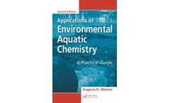 Applications of Environmental Aquatic Chemistry: A Practical Guide, Second Edition