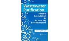 Wastewater Purification: Aerobic Granulation in Sequencing Batch Reactors