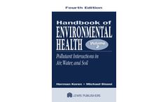 Handbook of Environmental Health, Fourth Edition, Volume II: Pollutant Interactions in Air, Water, and Soil