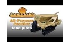 Land Pride APS All-Purpose Seeder - Food Plots Video