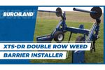 Burchland XTS-DR Double Row Fabric Weed Barrier Installer - Video