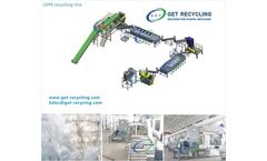 G.E.T Recycling - High quality LDPE recycling line