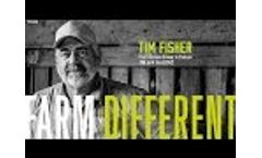 Farm Different - Tim Fisher Video