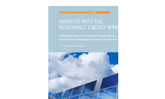 Insights into the Renewable Energy Market: A Brief Overview of Procurement Trends, Drivers, and Impacts of Voluntary Commercial Purchasers pdf