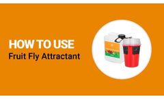 How to use Fruit Fly Attractant and Drosasan Trap from Koppert - Video