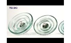 TCI Electrical Power Toughened Glass Disc Insulators Manufacturer Video