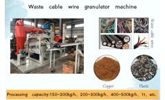 Waste Wires Recycling Machine - Turn waste cables and wires into copper and plastic granules