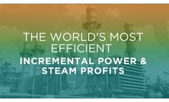 Webcast: The World`s Most Efficient Incremental Power & Steam for Your Plant Profits - Video