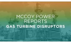 McCoy Power Reports - Gas Turbine Disruptors - Video