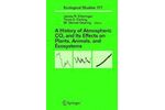 A History of Atmospheric CO2 and Its Effects on Plants, Animals, and Ecosystems