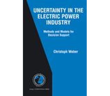 Uncertainty in the Electric Power Industry