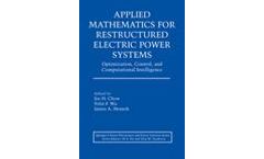 Applied Mathematics for Restructured Electric Power Systems
