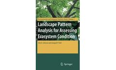 Landscape Pattern Analysis for Assessing Ecosystem Condition