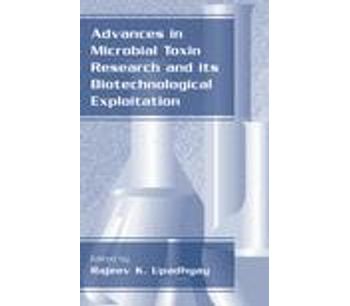 Advances in Microbial Toxin Research and its Biotechnological Exploitation