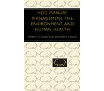 Hog Manure Management, the Environment and Human Health