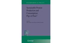 Sustainable Protein Production and Consumption: Pigs or Peas?
