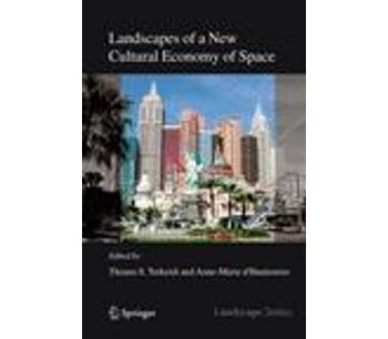Landscapes of a New Cultural Economy of Space