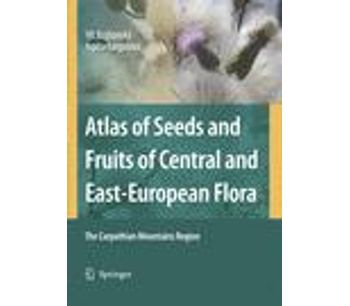 Atlas of Seeds and Fruits of Central and East-European Flora
