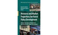 Resource and Market Projections for Forest Policy Development