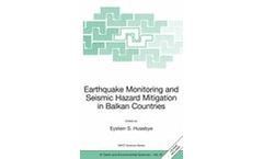Earthquake Monitoring and Seismic Hazard Mitigation in Balkan Countries