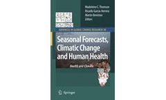 Seasonal Forecasts, Climatic Change and Human Health
