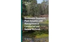 Wastewater Treatment, Plant Dynamics and Management in Constructed and Natural Wetlands