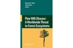 Pine Wilt Disease: A Worldwide Threat to Forest Ecosystems