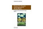 Protocol for Somatic Embryogenesis in Woody Plants