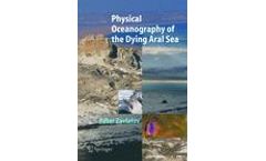 Physical Oceanography of the Dying Aral Sea