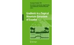 Gradients in a Tropical Mountain Ecosystem of Ecuador