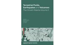 Terrestrial Fluids, Earthquakes and Volcanoes: the Hiroshi Wakita Volume II