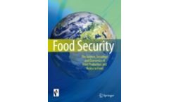 Food Security - The Science, Sociology and Economics of Food Production and Access to Food