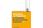 Modelling of Pollutants in Complex Environmental Systems, Volume I