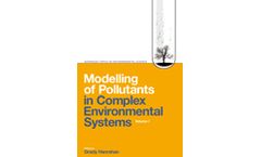 Modelling of Pollutants in Complex Environmental Systems, Volume I