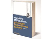 Modelling of Pollutants in Complex Environmental Systems, Volume II