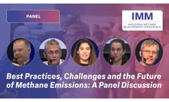 Best Practices, Challenges and the Future of Methane Emissions: A Panel Discussion - Video