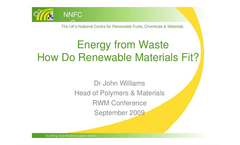 Energy from waste - how do renewable materials fit? Presentations Brochure (PDF 2.79 MB)