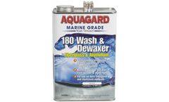 AQUAGARD - Model 180 - Wash & Dewaxer for Fiberglass & Aluminum