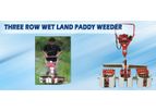 Three Row Wet Land Paddy Weeder