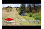 Gason Agriculture - Taper Back Single Rotor VHD Slasher Video