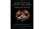 Ecosystems and Human Well-Being: Current State and Trends - Vol. 1
