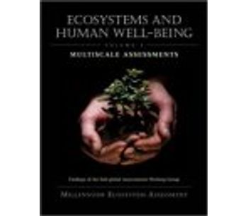 Ecosystems and Human Well-Being: Multiscale Assessments - Vol. 4