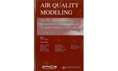 Air Quality Modeling: Theories, Methodologies, Computational Techniques, & Available Databases & Software, Vol. III