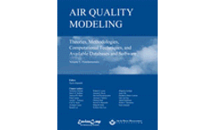 Air Quality Modeling: Theories, Methodologies, Computational Techniques, & Available Databases & Software, Vol. I-Fund.-Book