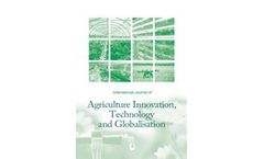 International Journal of Agriculture Innovation, Technology and Globalisation