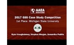 2017 Case Study Competition: Michigan State University Video