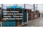 Export-Oriented Agriculture and Food Security – Drivers for Agribusiness Growth