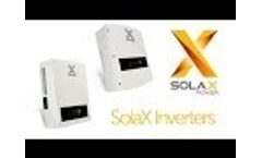 SolaX UK - X Series Solar Inverters Video